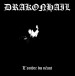 DRAKONHAIL - L'Ombre Du Neant