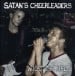 SATAN'S CHEERLEADERS - What The Hell