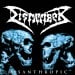 DISMEMBER - Misanthropic