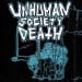 UNHUMAN SOCIETY DEATH - Demo 1989