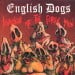 ENGLISH DOGS - Invasion Of The Porky Men