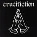 CRUCIFICTION - Crucifiction