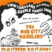 THE MUD CITY MANGLERS / PLASTERED BASTARDS - Split