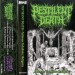 PESTILENT DEATH - Pathways To Infinite Malignity