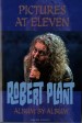 MARTIN POPOFF - Pictures At Eleven: Robert Plant Album By Album