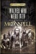 MOONSPELL - Wolves Who Were Men: The History Of Moonspell