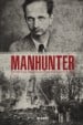 MANHUNTER - The Story Of The Swedish Occultist And Serial Killer Thurneman