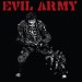 EVIL ARMY - Evil Army