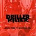 DRILLER KILLER - And The Winner Is__