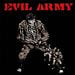 EVIL ARMY - Evil Army