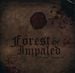 FOREST OF IMPALED  -  Rise and Conquer