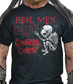 J-DAWG SLOGAN - Real Men Listen To Cannibal Corpse