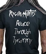 RIGOR MORTIS - Peace Through Tyranny