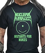NUCLEAR ASSAULT - Mutants For Nukes