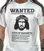WANTED - Jesus Of Nazareth