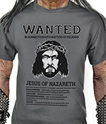 WANTED - Jesus Of Nazareth