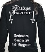 JUDAS ISCARIOT - Dethroned, Conquered And Forgotten