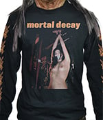 MORTAL DECAY - Sickening Erotic Fanaticism