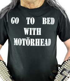 MOTORHEAD - Go To Bed With Motorhead