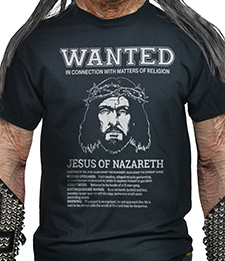 WANTED - Jesus Of Nazareth